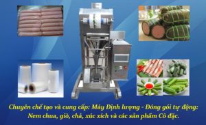 Máy đóng gói giò chả được coi là một thiết bị công nghiệp được sử dụng để đóng gói giò chả tự động. Các máy đóng gói thường được lựa chọn dựa trên quy mô sản xuất, yêu cầu kỹ thuật cụ thể và ngành công nghiệp thực phẩm.