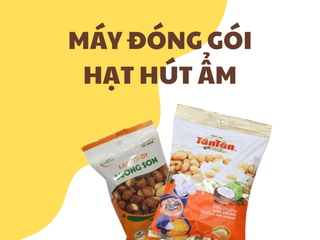 Máy đóng gói hạt hút ẩm